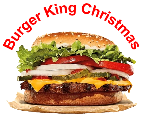 Is Burger King Open On Christmas Day 2025? Burger King christmas